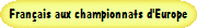 Franais aux championnats d'Europe